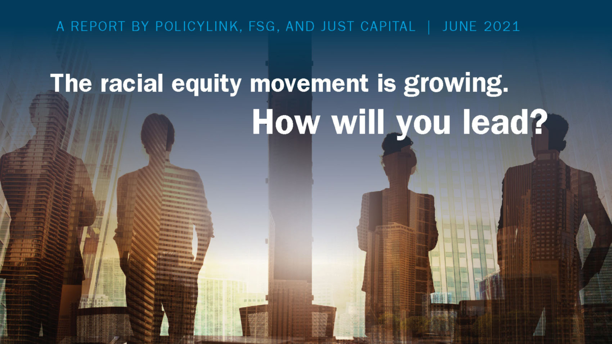 The racial equity movement is growing. How will you lead?