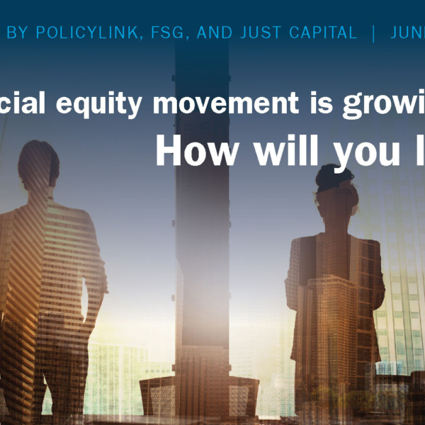 The racial equity movement is growing. How will you lead?