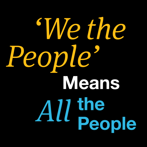We the people means all the people