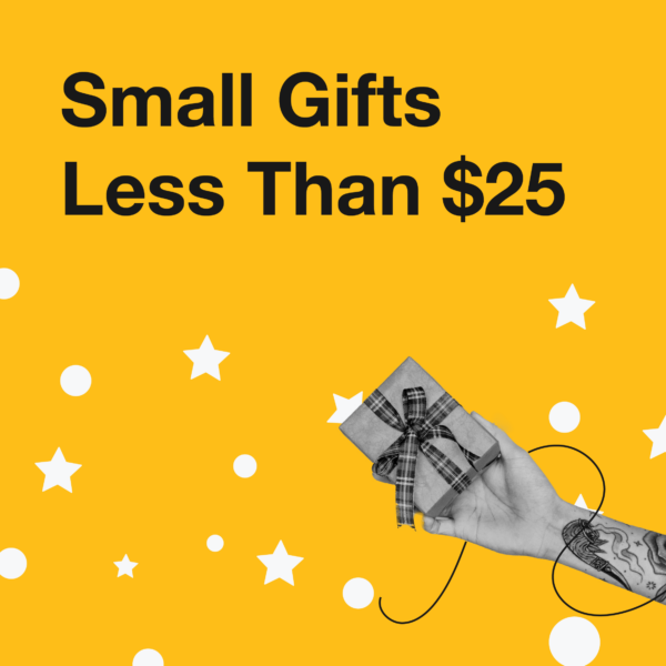 Small gifts less than $25