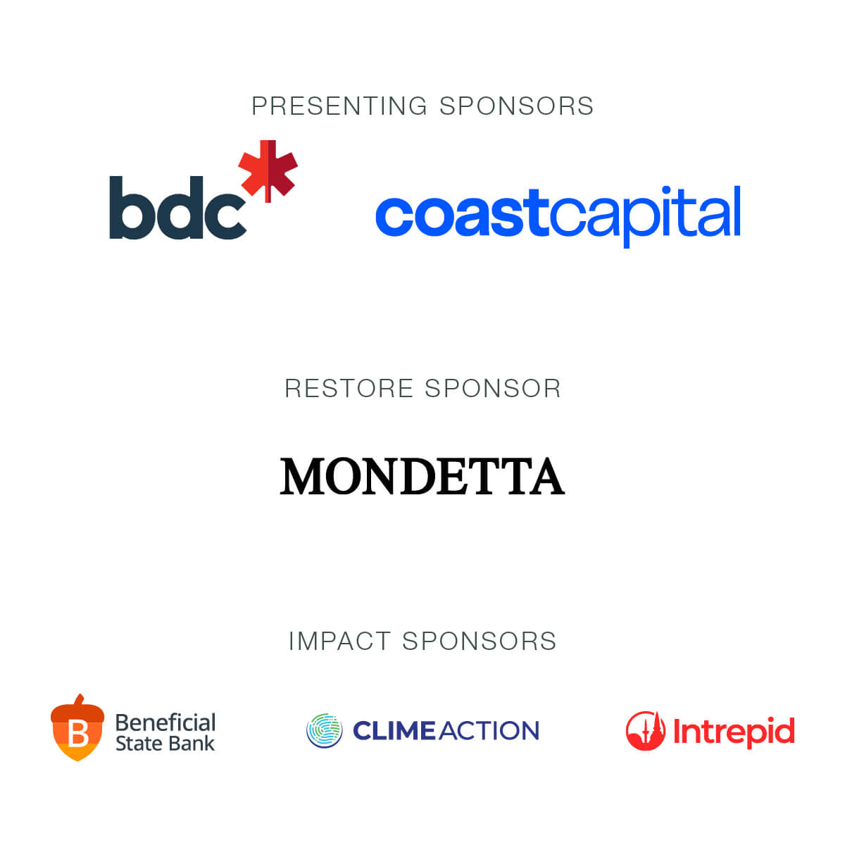 Presenting Sponsors: BDC, Coast Capital – Restore Sponsor: Mondetta – Impact Sponsors: Beneficial State Bank, Climeaction, Intrepid Travel