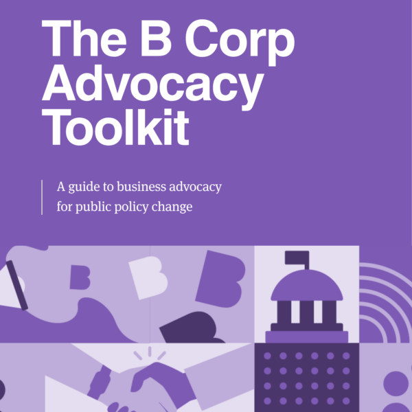 The B Corp Advocacy Toolkit Cover